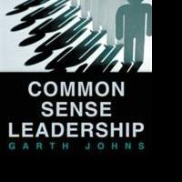 COMMON SENSE LEADERSHIP Guide Stresses Practical Leadership