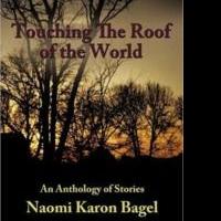 Naomi Karon Bagel Releases 'Touching the Roof of the World'
