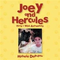 Michele DePalma Releases Adventure JOEY AND HERCULES