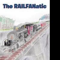 'The RAILFANatic' by Michael R. S. Ledingham is Released