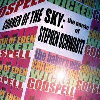 CORNER OF THE SKY: THE MUSIC OF STEPHEN SCHWARTZ Set for Segal Studio Tonight