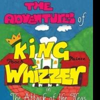 THE ADVENTURES OF KING WHIZZER is Released