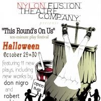 Nylon Fusion Collective to Present THIS ROUND'S ON US Short Play Festival, 10/29-30 Video