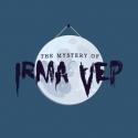 Lyric Theatre Opens THE MYSTERY OF IRMA VEP Tonight, 10/10 Video