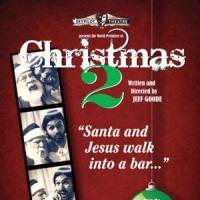 SkyPilot Theatre Company Presents World Premiere of CHRISTMAS 2, 11/23-12/22 Video