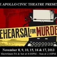 BWW Interviews: REHEARSAL FOR MURDER at Apollo Civic Theater is NOT Your Typical Murder Mystery