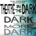 Odyssey Theatre Ensemble Presents THEATRE IN THE DARK's 'Dark' and 'More Dark', Beg.  Video
