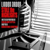 LINDEN ARDEN STOLE THE HIGHLIGHTS to Play Hollywood Fringe, /9-27 Video