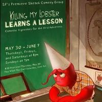 KILLING MY LOBSTER LEARNS A LESSON Comes to Stage Werx Theatre, Now thru 6/9 Video
