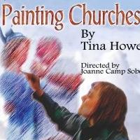 Adobe Theater to Present PAINTING CHURCHES, Begin. 6/20 Video