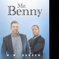 R.W. Sarver Releases MR. BENNY