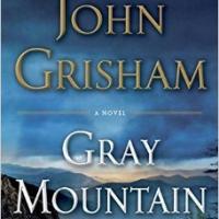 John Grisham's New Novel, GRAY MOUNTAIN, Available Today