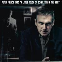 Peter French Brings A LITTLE TOUCH OF SCHMILSSON IN THE NIGHT to The Pheasantry Tonig Video