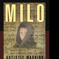 MILO - AUTISTIC WARRIOR is Released