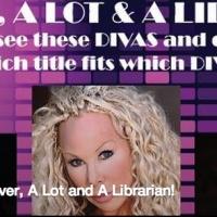 THREE DIVAS: A LOVER, A LOT AND A LIBRARIAN Set for Martinis Above Fourth Tonight Video