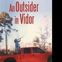 'Outsider in Vidor' is Released Video