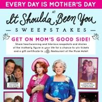 IT SHOULDA BEEN YOU Announces Every Day is Mother's Day Sweepstakes Video