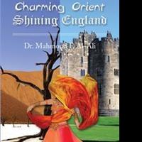 Dr. Mahmoud F. Al-Ali Releases Book on How Arabian Literature Influenced Victorian Er