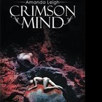 Amanda Leigh Announces CRIMSON MIND