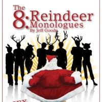 Happy Medium to Present THE EIGHT: REINDEER MONOLOGUES, 12/17-22 Video