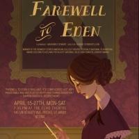 FAREWELL TO EDEN to Play in 10th Anniversary Production at Zion Theatre, 4/15-27 Video