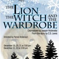 Prescott Center Presents THE LION THE WITCH AND THE WARDROBE, Now thru 12/22