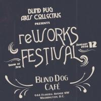 Blind Pug Arts Collective to Present reWORKS New Play Festival, 1/12 Video
