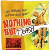 Andy Halliday's NOTHING BUT TRASH Reading Set for Today at TNC Video