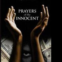 PRAYERS OF THE INNOCENT is Released