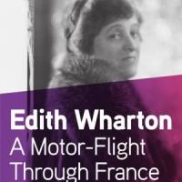 A MOTOR-FLIGHT THROUGH FRANCE by Edith Wharton is Available Now Video