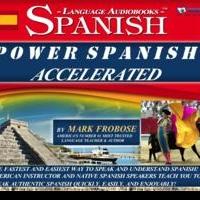 Language Audiobooks Announces Power Spanish Accelerated