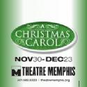 A CHRISTMAS CAROL Returns to Theatre Memphis for 35th Year