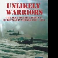 Lonnie M. Long and Gary B. Blackburn Release UNLIKELY WARRIORS