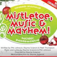 Coronado Playhouse Presents MISTLETOE, MUSIC, AND MAYHEM!, Now thru 12/21 Video
