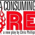 Revolve Productions To Present A Staged Reading Of Phillips's A CONSUMING FIRE, 1/7 Video