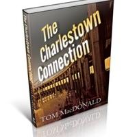 Oceanview Publishing Announces Trade Paper Release of THE CHARLESTOWN CONNECTION, 8/6