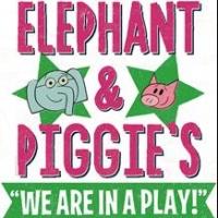 Kennedy Center to Present ELEPHANT & PIGGIE'S WE ARE IN A PLAY!, 11/23-12/31 Video