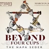 City Winery Napa to Host NAPA SEDER - BEYOND 4 CUPS, 3/29 Video