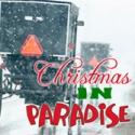 BWW Reviews: CHRISTMAS IN PARADISE at Rainbow Brings the Holiday Home Video