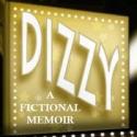 DIZZY: A FICTIONAL MEMOIR by Arthur Wooten to be Released Dec. 10