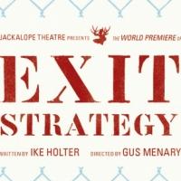 Jackalope Theatre Announces Extension of Ike Holter's EXIT STRATEGY Through 6/29 Video