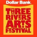 Dollar Bank Three Rivers Arts Festival Announces New Artist Events for 2013