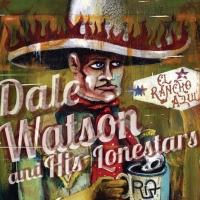 Dale Watson to Play High Noon Saloon, 7/25 Video