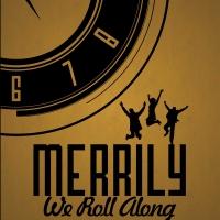 MERRILY WE ROLL ALONG Coming to Temple Theaters' Randall Theater, Now thru 3/22 Video
