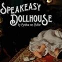SPEAKEASY DOLLHOUSE Returns to New York, February Through June Video