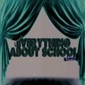BWW Reviews: School is About to Be Out for EVERYTHING ABOUT SCHOOL (ALMOST)! Video