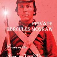 Private Hercules McGraw Features Poems on the American Civil War