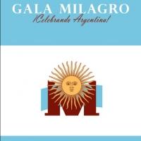 Miracle Theatre Hosts GALA MILAGRO: CELEBRANDO ARGENTINA! Today