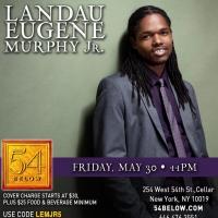 Landau Murphy Jr. Plays 54 Below this Friday, 5/30 Video