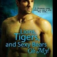 BWW Reviews: A Big Oh Yeah! for LIONS, TIGERS, AND SEXY BEARS OH MY!